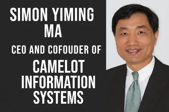 Simon Yiming Ma: The Tech Entrepreneur Behind Camelot Information Systems